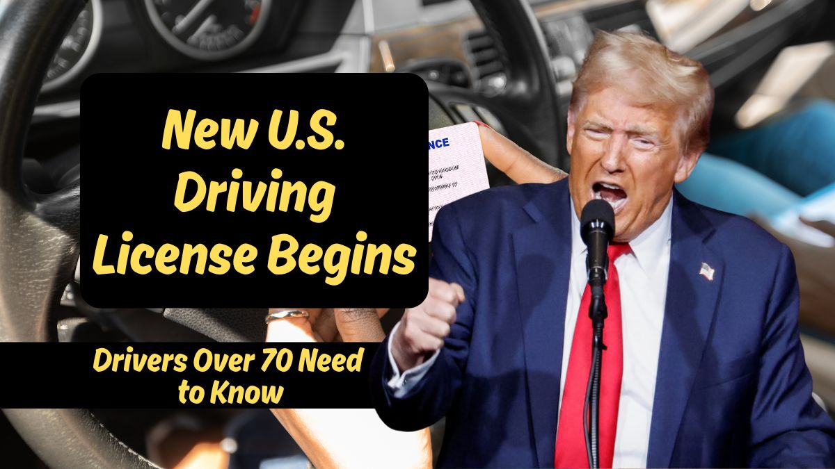 New U.S. Driving License Rule for Seniors Begins October 2025 – What Drivers Over 70 Need to Know