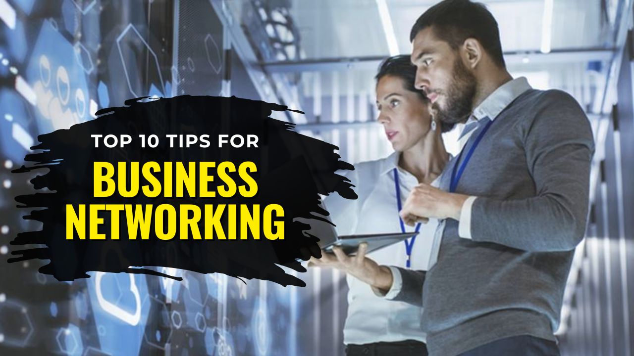 Top 10 Tips For Business Networking In Small Communities